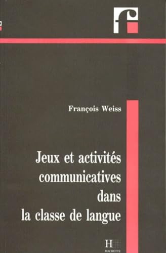 Jeux et activités communicatives dans la classe de langue book