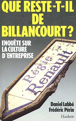 Que reste-t-il de Billancourt ? : enquête sur la culture d'entreprise Essays & Short Stories