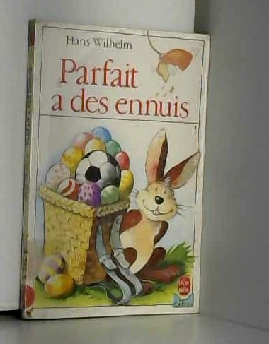 Product Image: Parfait a des ennuis