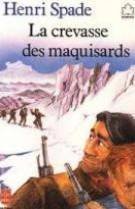 La crevasse des maquisards (Hjr Poche Jeun.) Books