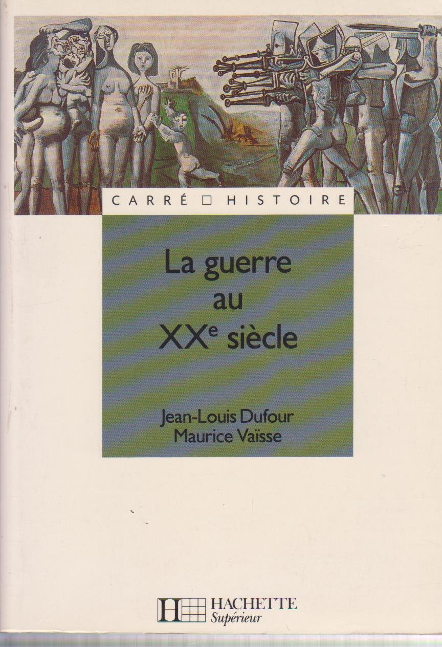 La guerre au XXe siècle Books