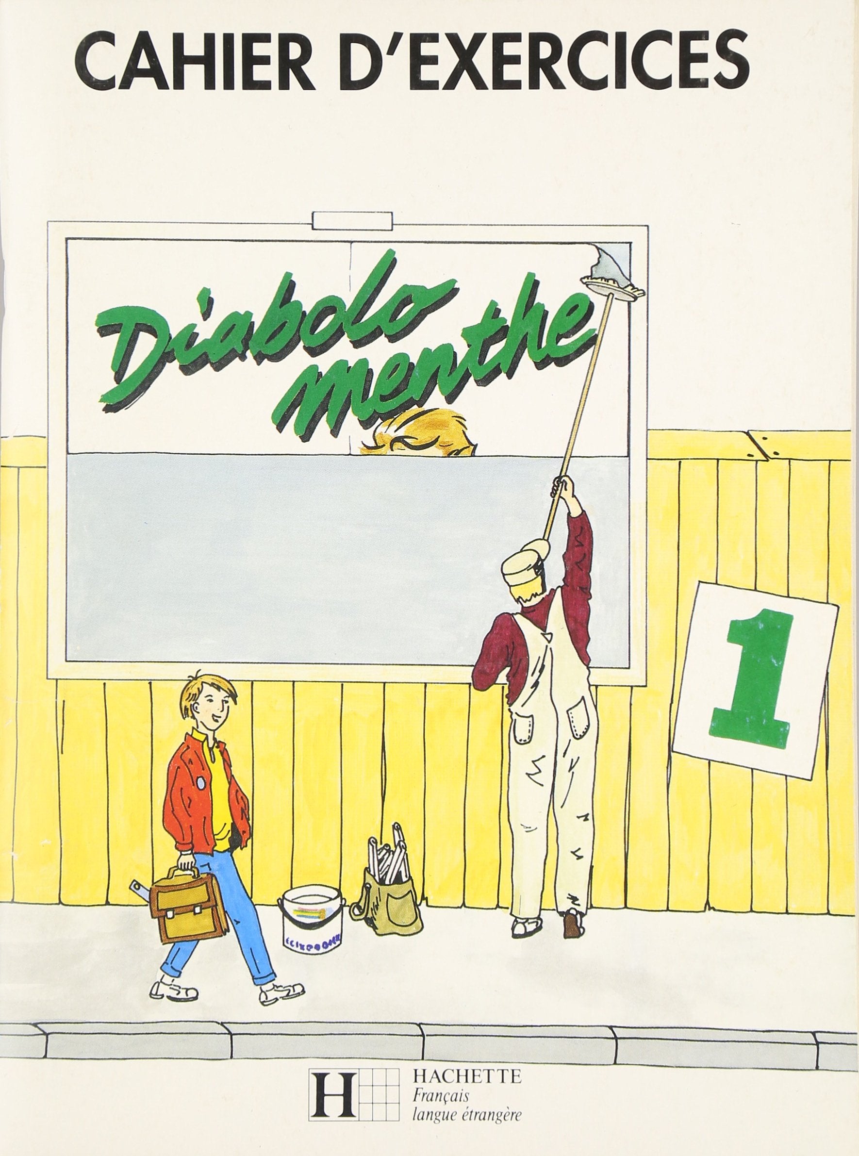 Diabolo menthe, cahier d'exercices niveau 1 book