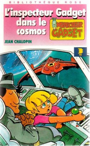 L'Inspecteur Gadget dans le cosmos Books