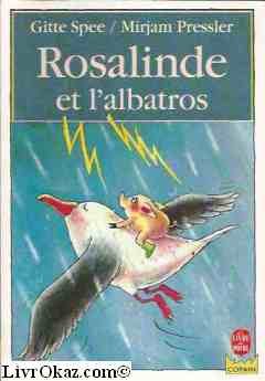 Product Image: Rosalinde et l'albatros