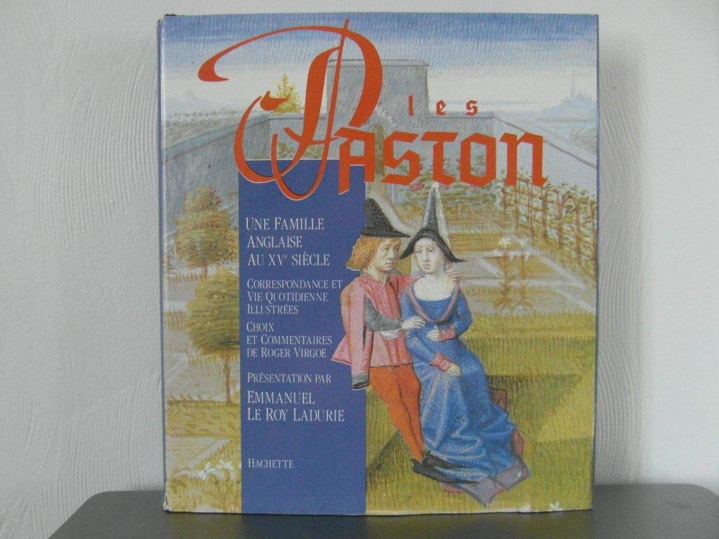 Les Paston, une famille au XVe siècle : correspondance et vie quotidienne illustrées book