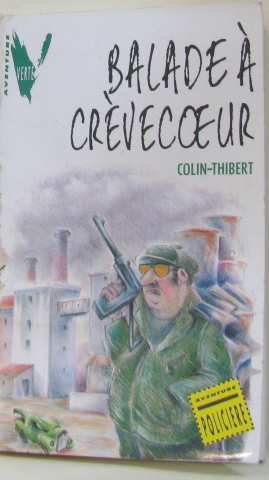 Balade A Creve-Coeur (Jeunesse) Books