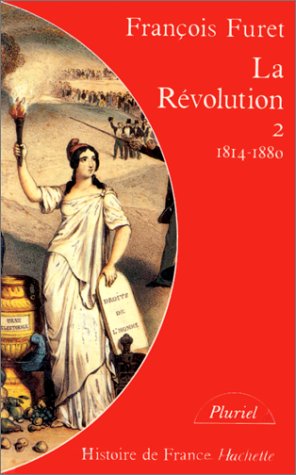 Terminer La Revolution 1814-1880 book