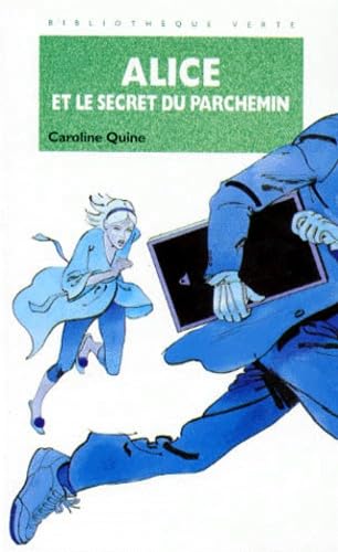 Alice et le secret du parchemin book