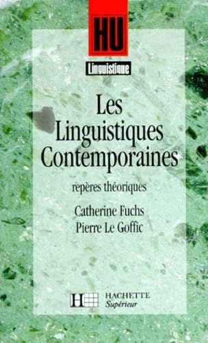 Les Linguistiques contemporaines: Repères théoriques book