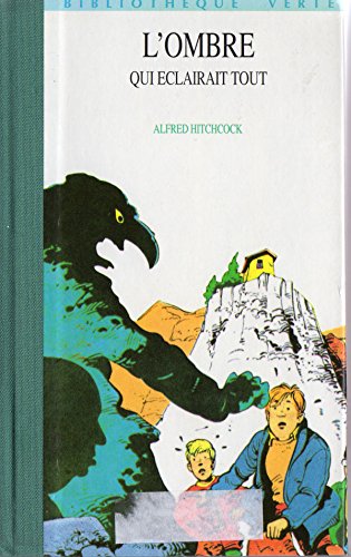 L'ombre qui éclairait tout Books