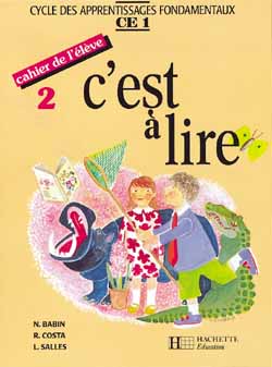 C'est à lire CE1, cahier de l'élève 2 : cycle des apprentissages fondamentaux Professional & Reference Books