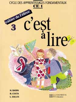 C'est à lire CE1, cahier de l'élève 3 : cycle des apprentissages fondamentaux book
