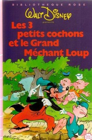 Les 3 petits conchons et le grand méchant loup : Série : Mini rose : Collection : Bibliothèque rose cartonnée & illustrée book