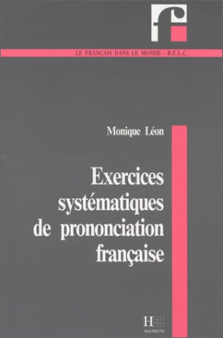 Collection F: Exercices Systematiques De Prononciation Francaise Foreign Languages ​​& Dictionaries