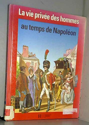 Au temps de napoleon : 1795-1815 010598 book