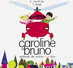 Caroline et Bruno : méthode de lecture, CP, 1er livret Books