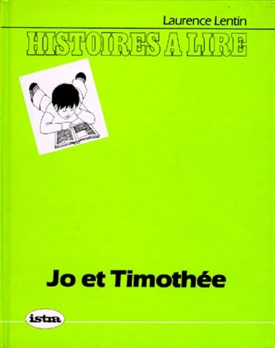 Jo et Thimothée : histoires à lire, série verte Books