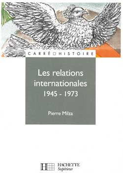 Les relations internationales de 1945 à 1973. Vol. 1 book