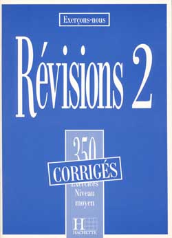 Révisions 2 : 350 exercices, niveau moyen, corrigés Foreign Languages ​​& Dictionaries