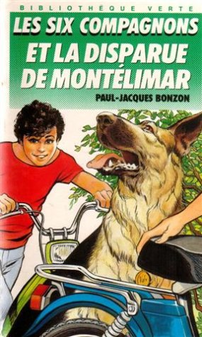 Les six compagnons et la disparue de Montélimar book