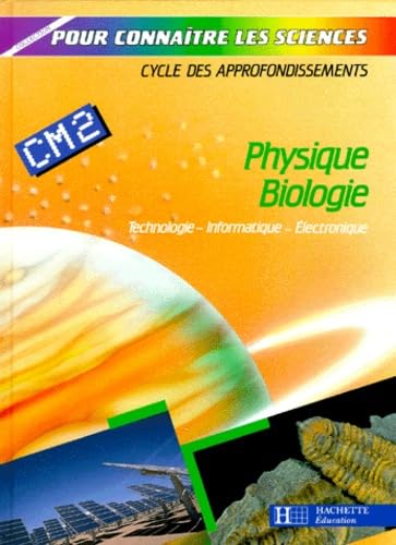 Physique, biologie: Technologie, informatique, électronique, CM 2 Books