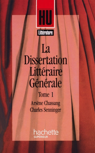 La dissertation littéraire générale. Vol. 1. Littérature et création book