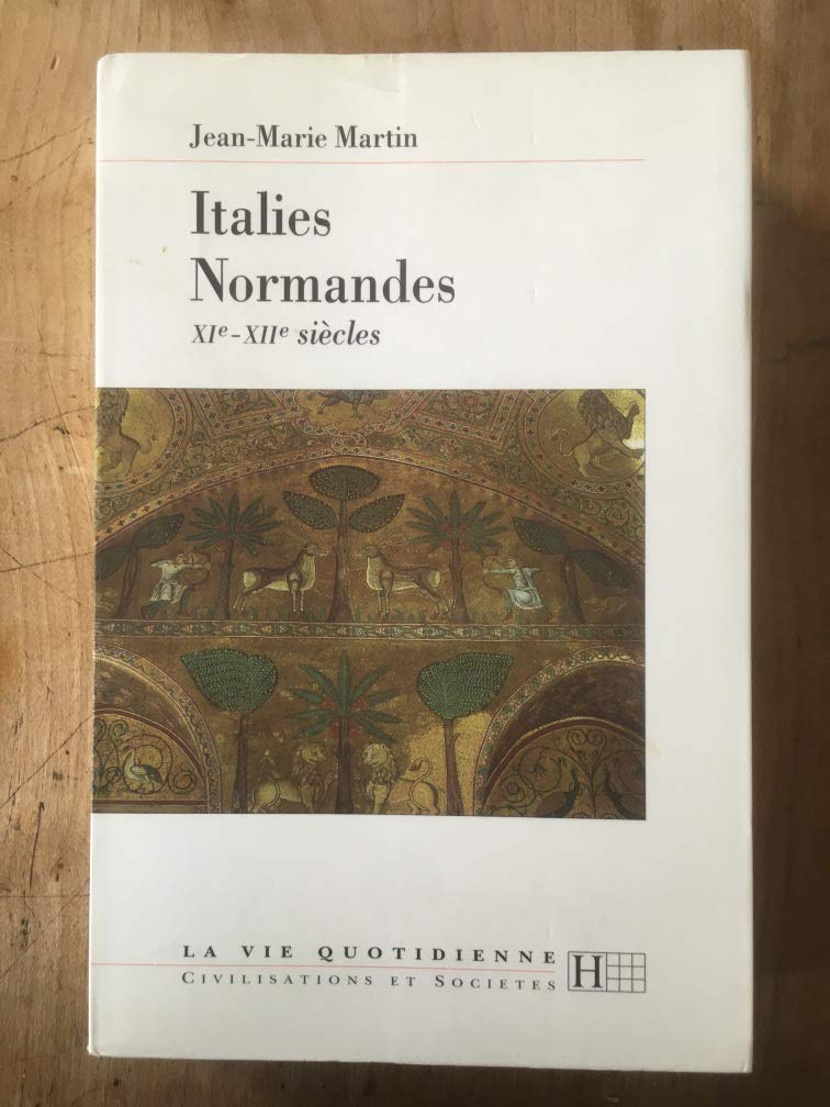 Italies Normandes XIe - XIIe siècles book