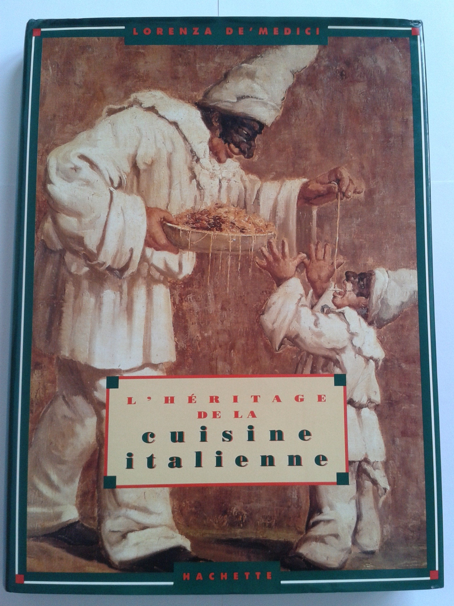 L'heritage De La Cuisine Italienne book