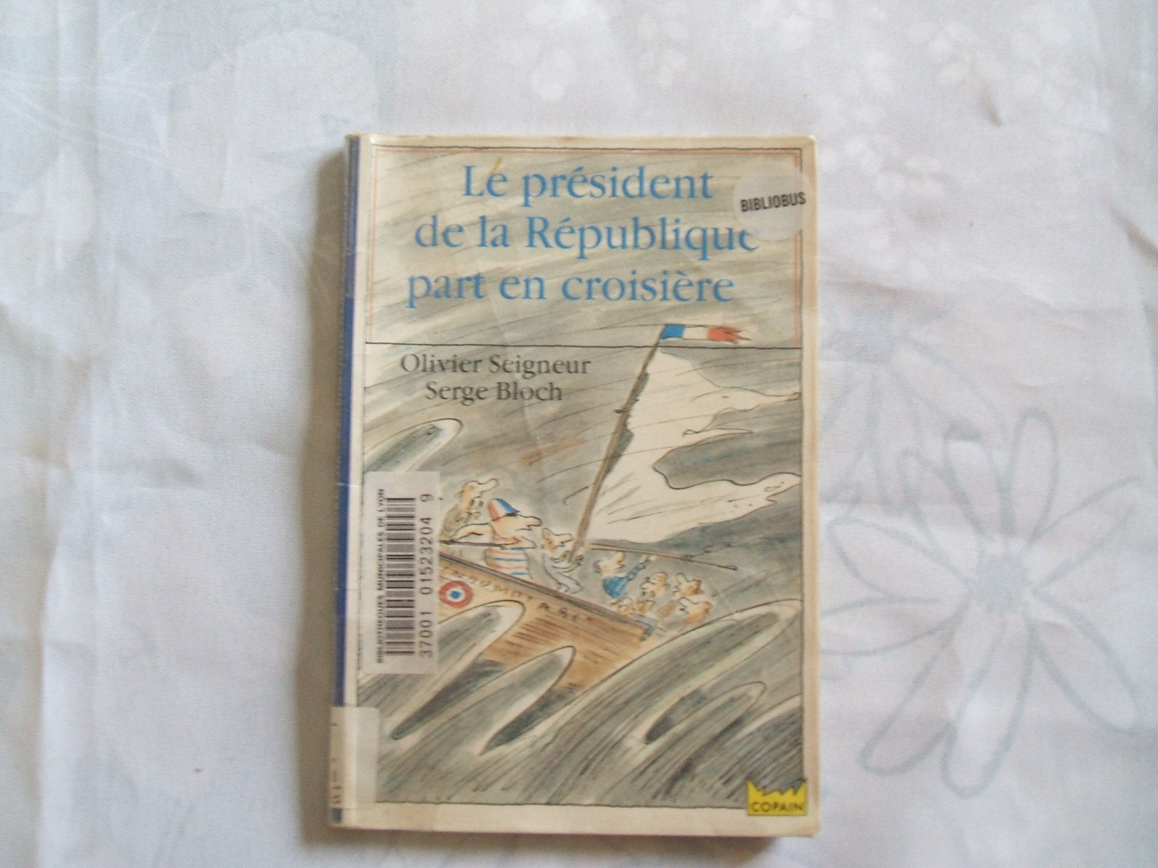 Le Président de la République part en croisière Books