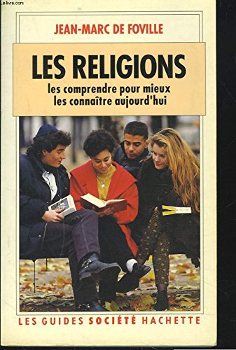 Les religions: Les comprendre pour mieux les connaître aujourd'hui book