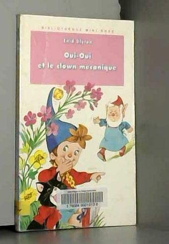 Oui-Oui et le clown mécanique. Oui-Oui et le cheval de bois book
