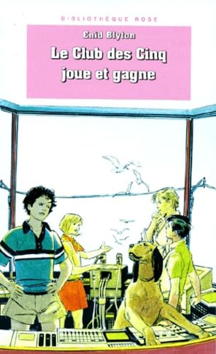Le Club des cinq joue et gagne book
