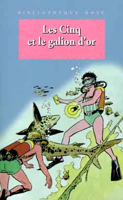 Les Cinq et le Galion d'or : le club des cinq book