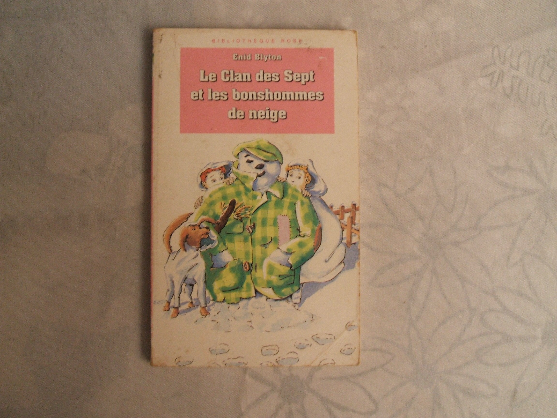 Le Clan des sept et les bonshommes de neige book