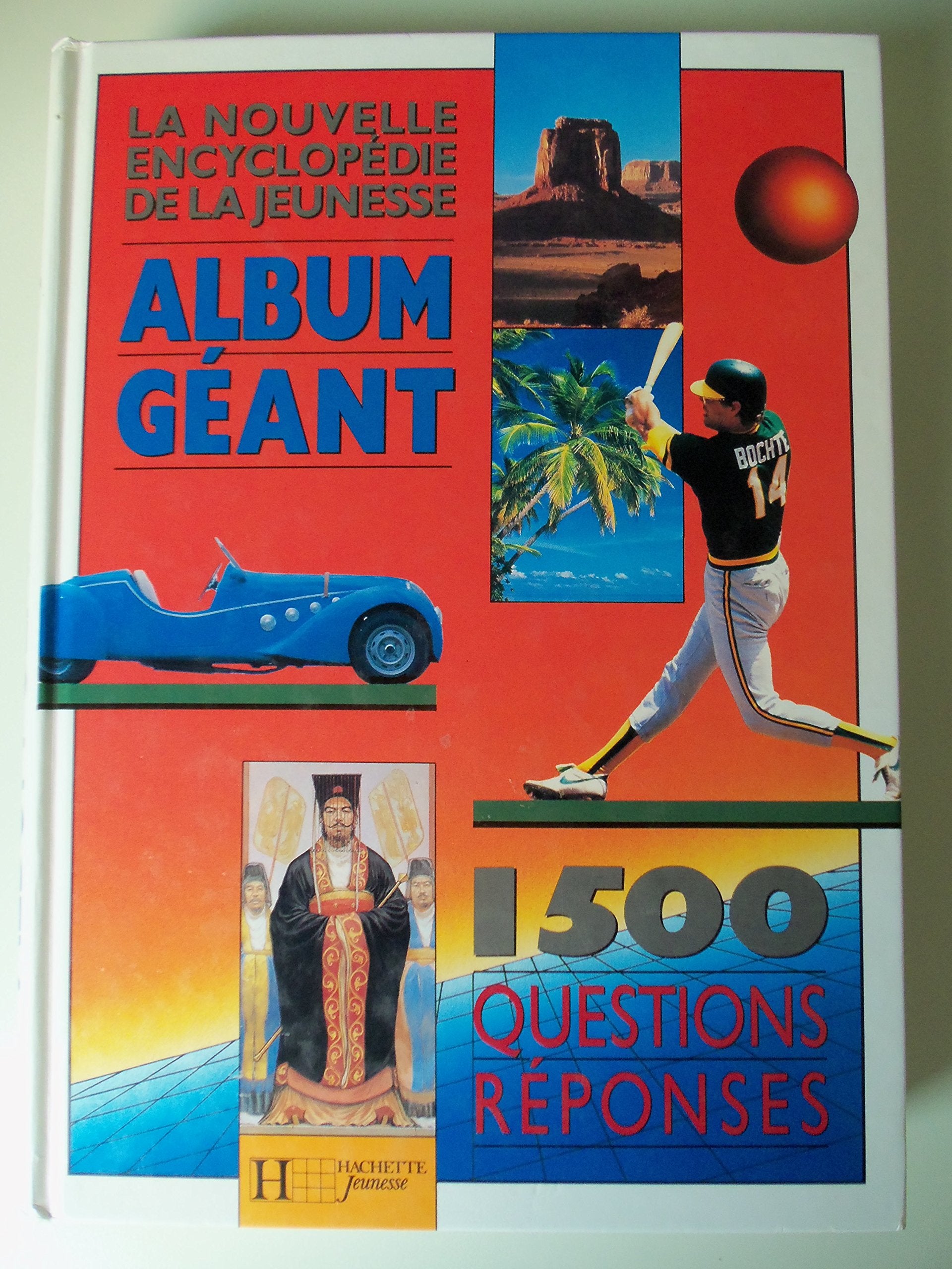 La Nouvelle encyclopédie de la jeunesse : album géant book