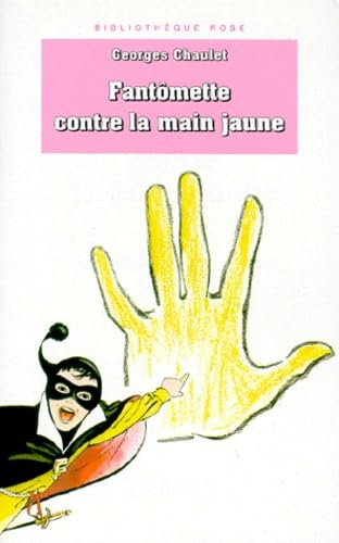 Fantômette contre la main jaune book