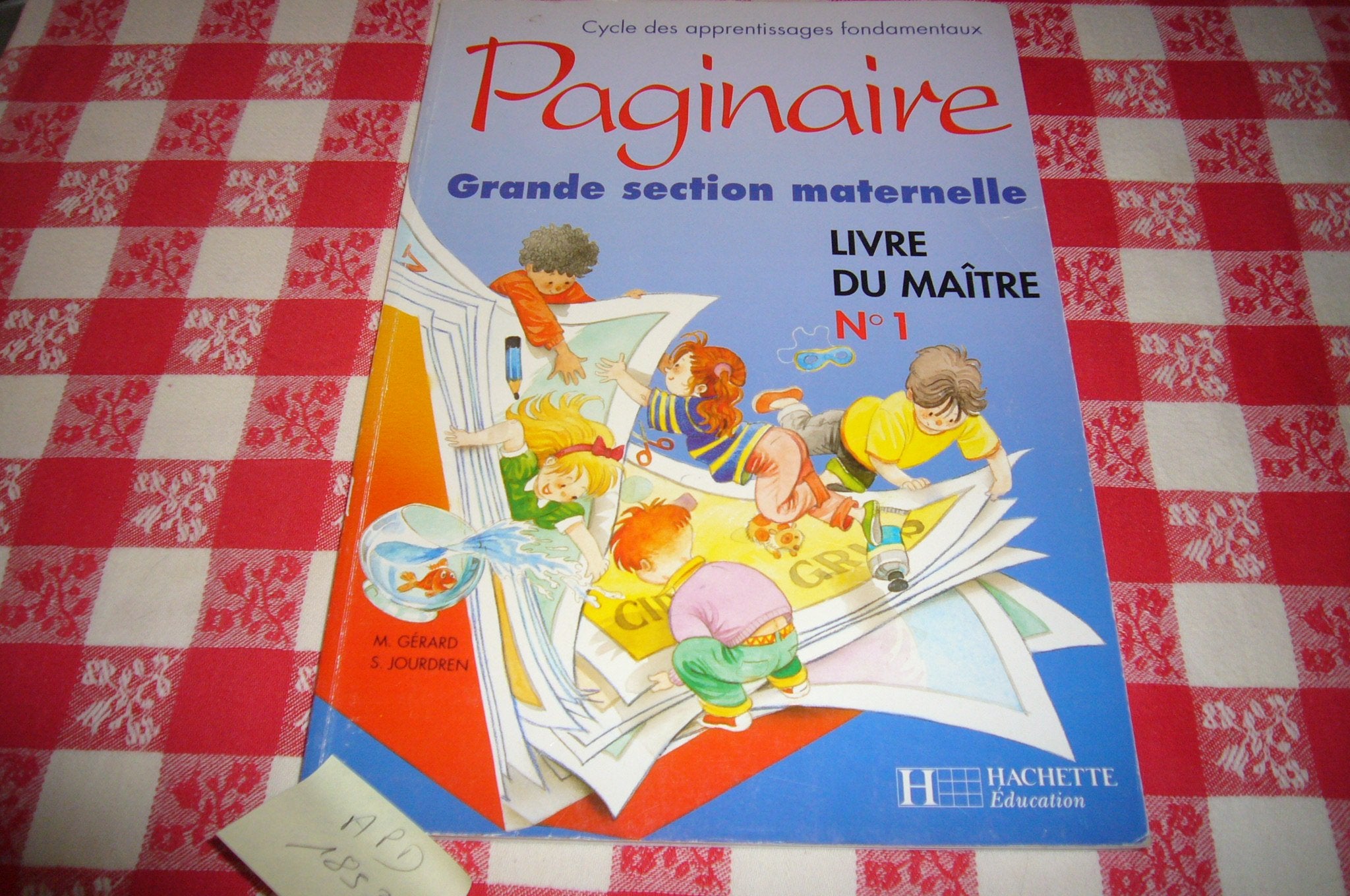 Paginaire, grande section maternelle. Livre du maître, numéro 1 book