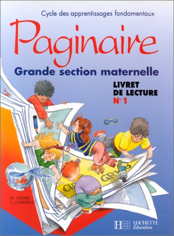 Paginaire. Grande section maternelle, livret de lecture, numéro 1 book