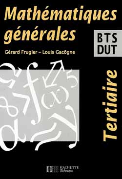 Mathématiques générales : BTS-DUT du secteur tertiaire Books