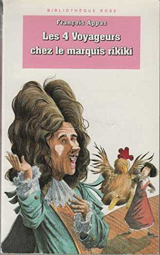 Les 4 voyageurs chez le marquis Rikiki book