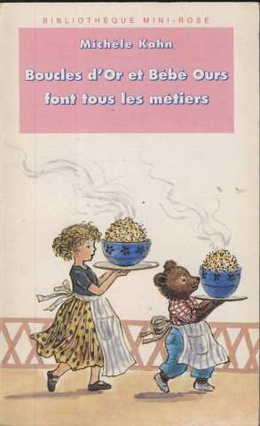 Boucle d'Or et Bébé Ours font tous les métiers Books