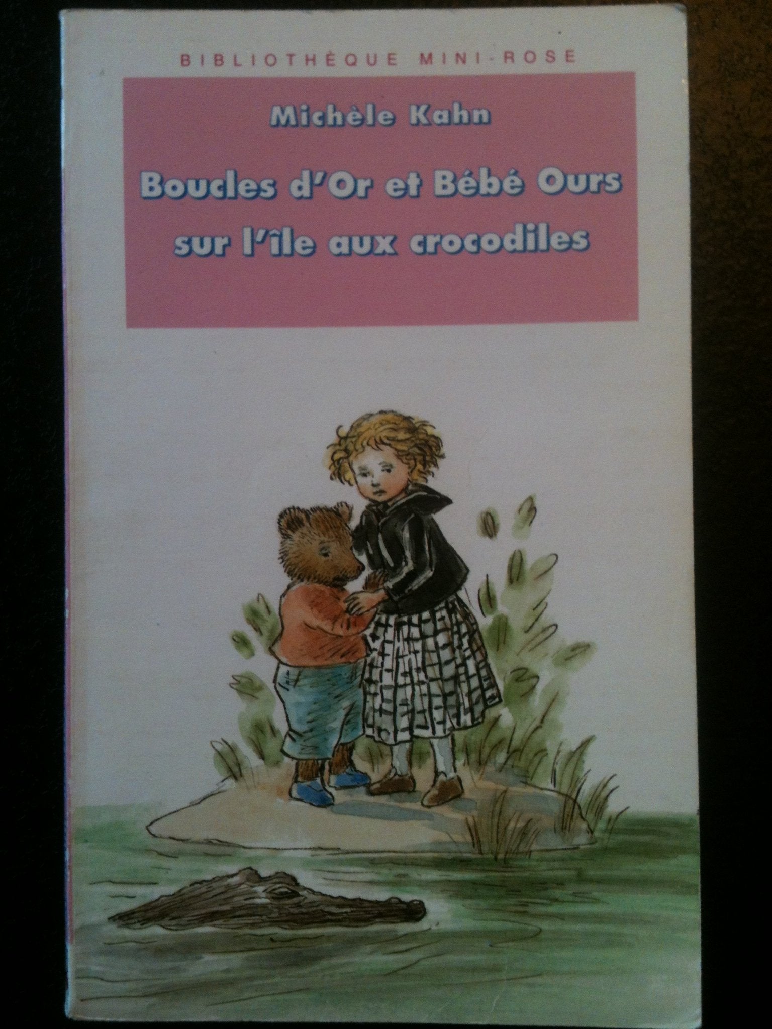 Boucles d'or et Bébé ours sur l'île aux crocodiles Books