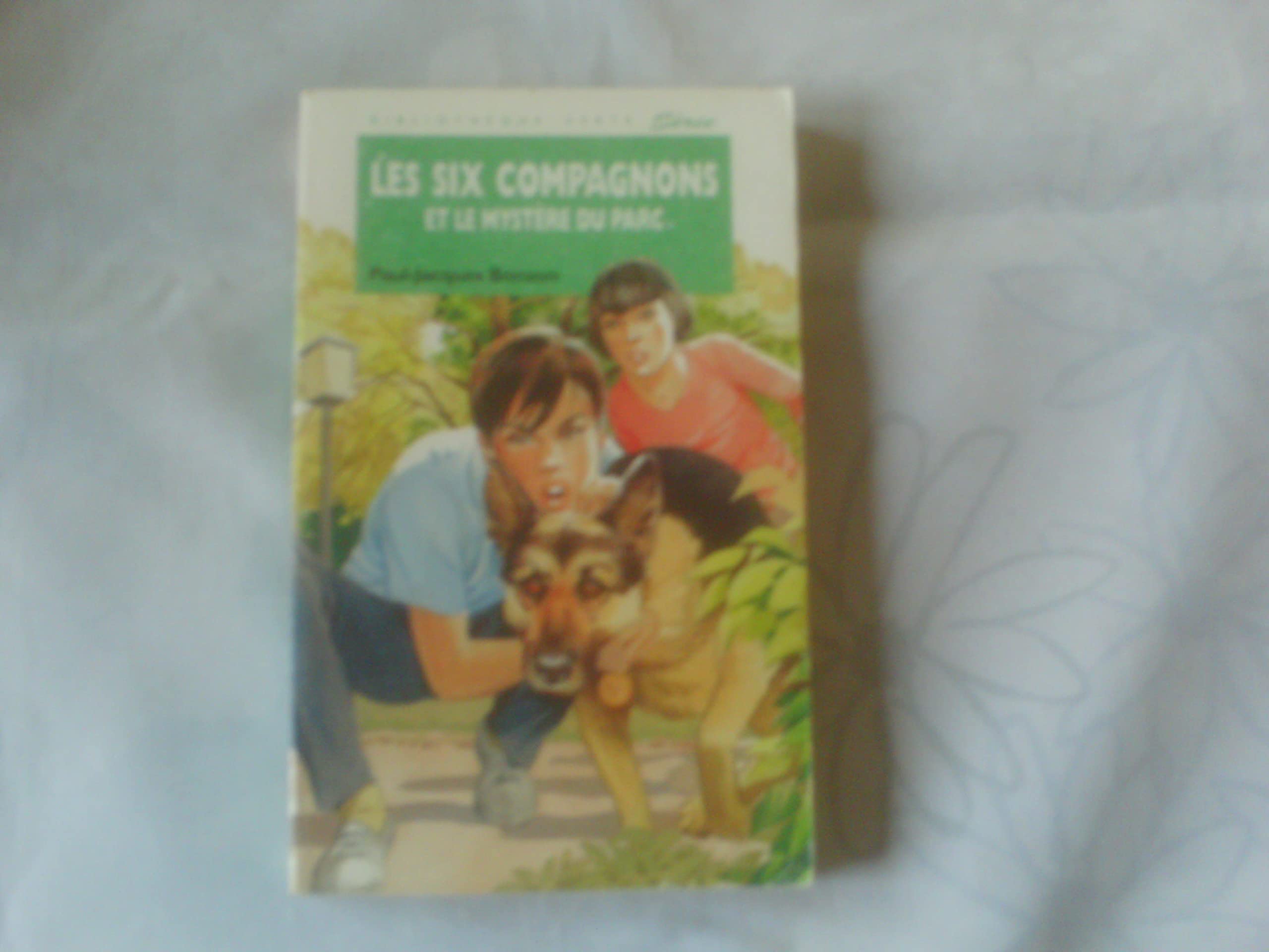 Les six compagnons et le mystère du parc book