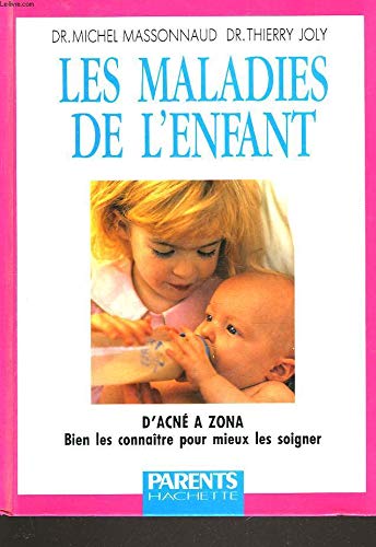 Les maladies de l'enfant: D'acné à zona book