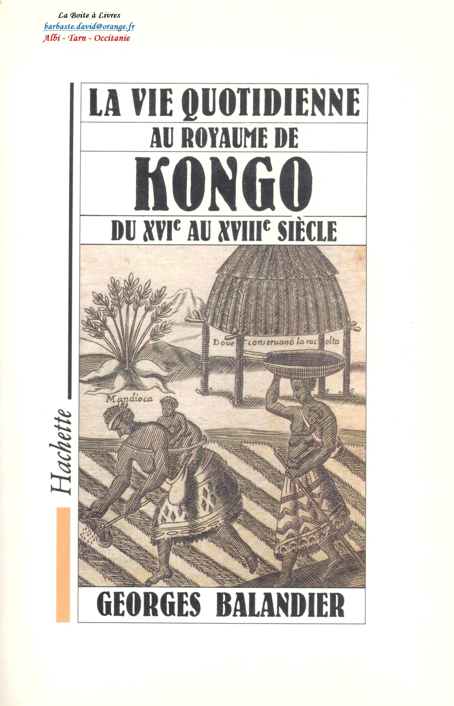 La vie quotidienne au royaume de Kongo du XVIe au XVIIIe siècle Books
