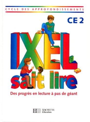 Ixel sait lire CE2 élève book