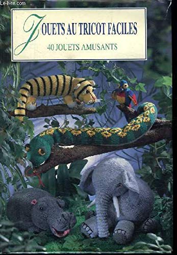 Jouets au tricot faciles: 40 jouets amusants book