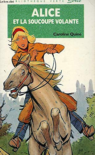 Alice Et La Soucoupe Volante Books