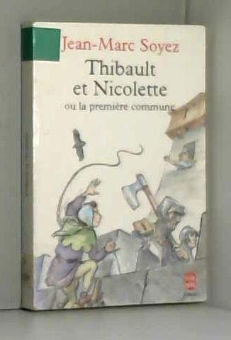 Thibault et Nicolette ou La première commune book