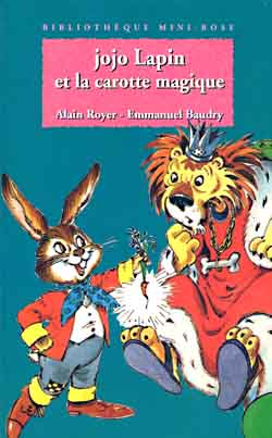 Jojo Lapin et la carotte magique Books
